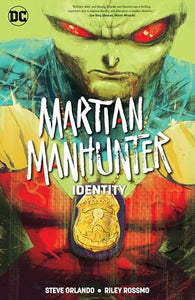 Martian Manhunter: Identity 