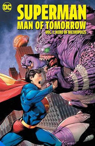 Superman: Man of Tomorrow Vol. 1: Hero of Metropolis 