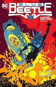 Blue Beetle: Jaime Reyes Book Two 