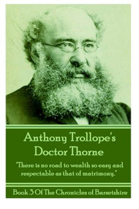 Anthony Trollope's Doctor Thorne: 