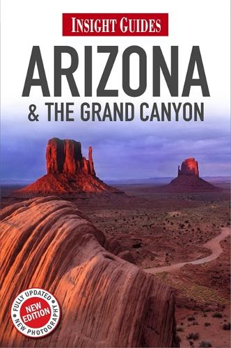 Insight Guides: Arizona & The Grand Canyon