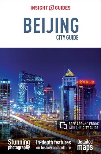 Insight Guides City Guide Beijing (Travel Guide with Free eBook)