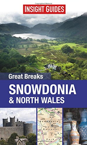 Insight Guides Great Breaks Snowdonia & North Wales