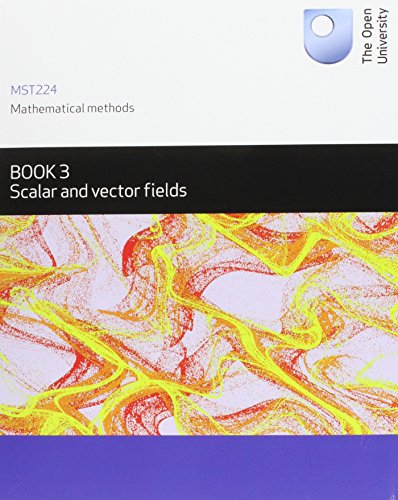 Mathematical Methods Book 3 Vector Calcu (Mathematical Methods Series) by The Open University (2014-10-01)