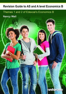Revision Guide to AS and A Level Economics B 