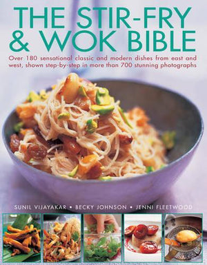 The Stir Fry and Wok Bible