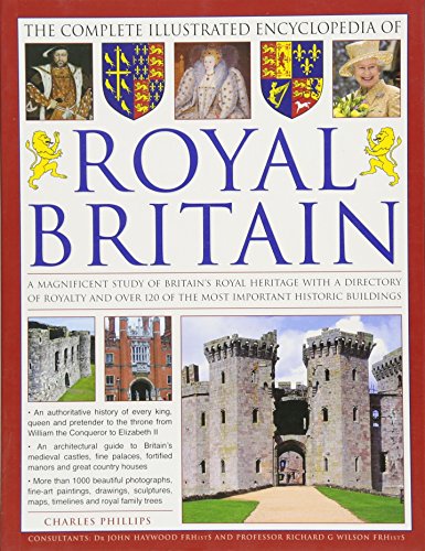 The Illustrated Encyclopedia of Royal Britain