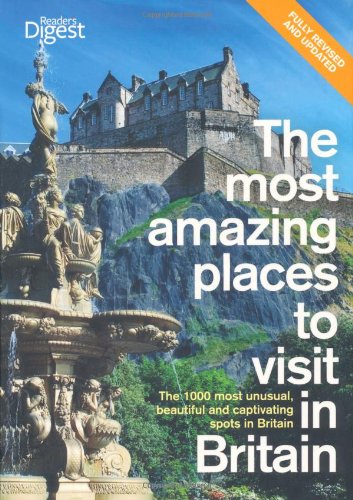 The Most Amazing Places to Visit in Britain