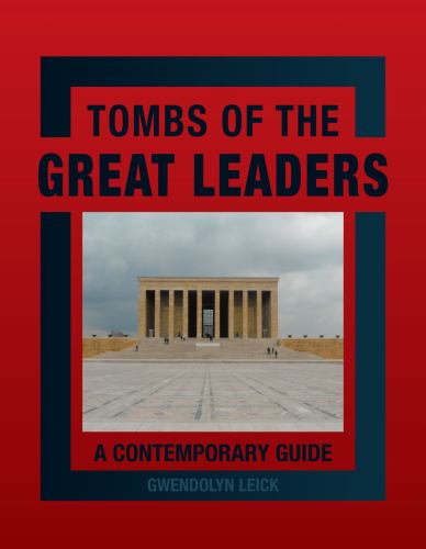 Tombs of the Great Leaders