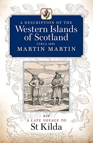 A Description of the Western Islands of Scotland, Circa 1695