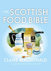 The Scottish Food Bible 