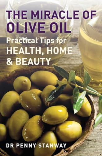 The Miracle of Olive Oil