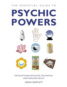 The Essential Guide to Psychic Powers 