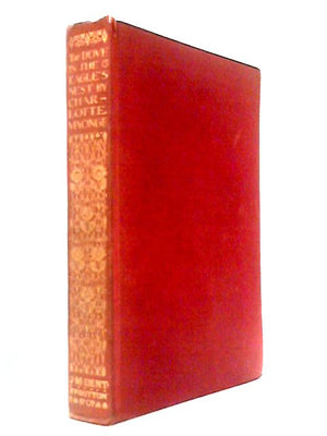 The Dove in the Eagle's Nest [Everyman's Library 329]