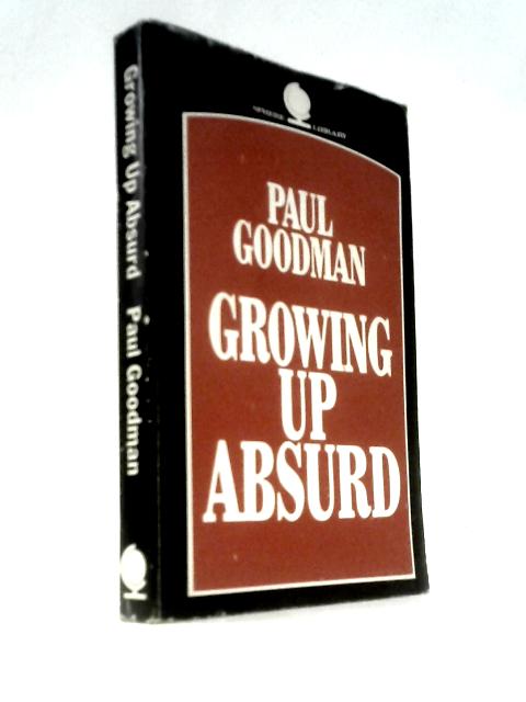 Growing Up Absurd