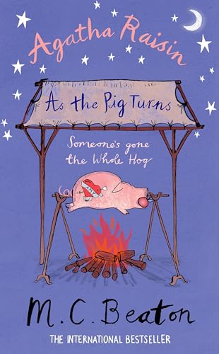 Agatha Raisin: As The Pig Turns