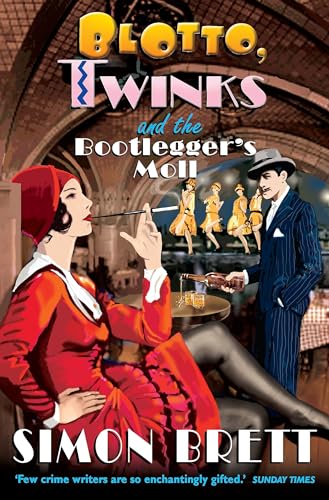 Blotto, Twinks and the Bootlegger's Moll