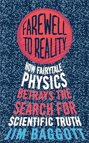Farewell to Reality