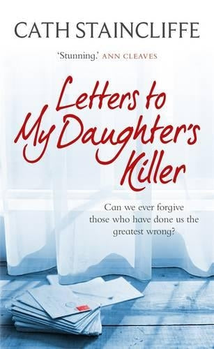 Letters to My Daughter's Killer