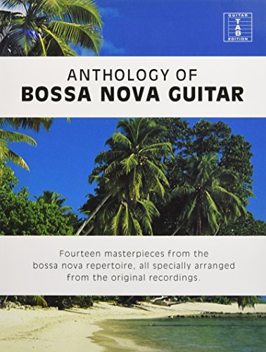 Antology of Bossa Nova Guitar
