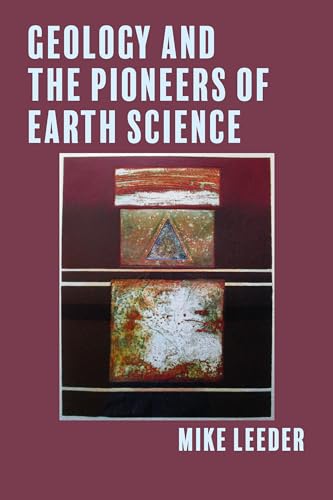 Geology and the Pioneers of Earth Science