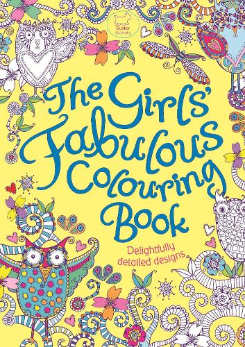 The Girls' Fabulous Colouring Book