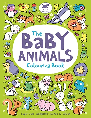The Baby Animals Colouring Book