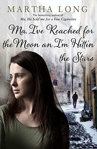 Ma, Ive Reached for the Moon an Im Hittin the Stars