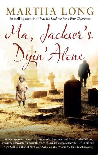 Ma, Jacksers Dyin Alone