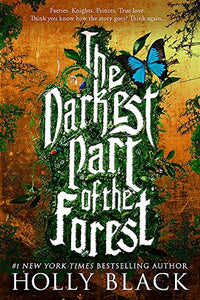 The Darkest Part of the Forest 