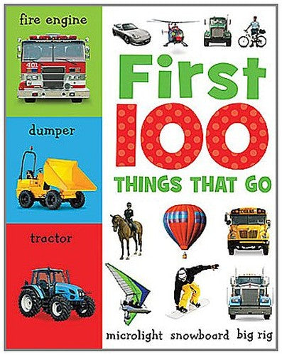FIRST 100 THINGS THAT GO