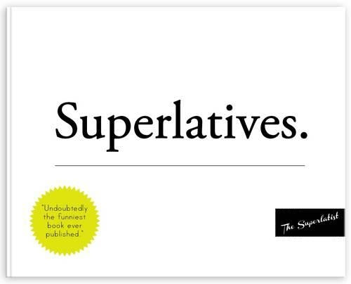 Superlatives: The Funniest Book Ever Published