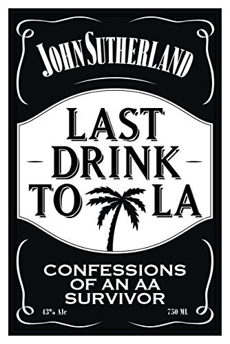 Last Drink to LA