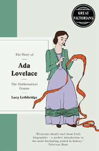 The Story of Ada Lovelace: The mathematical genius 