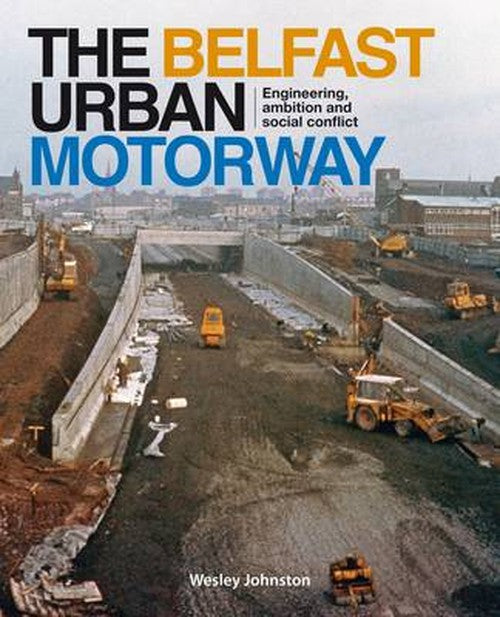 The Belfast Urban Motorway