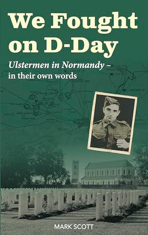 We Fought on D-Day