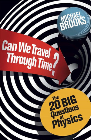 Can We Travel Through Time?