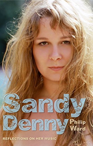 Sandy Denny: Reflections on her music