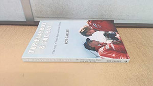 The Playboy and the Rat - the Life Stories of James Hunt and Niki Lauda