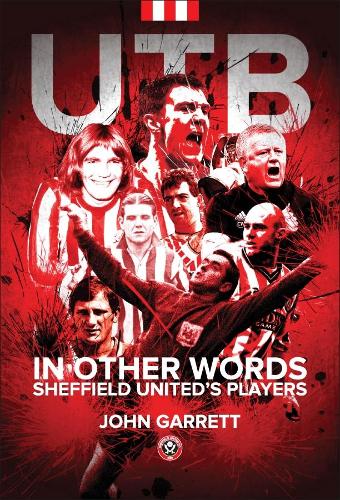 UTB  In other words  Sheffield Uniteds Players