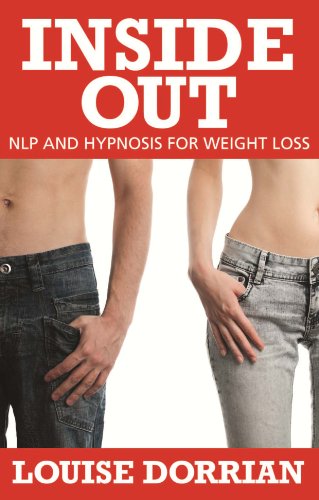 Inside Out: NLP and Hypnosis for Weight Loss