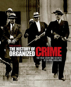 History of Organized Crime 
