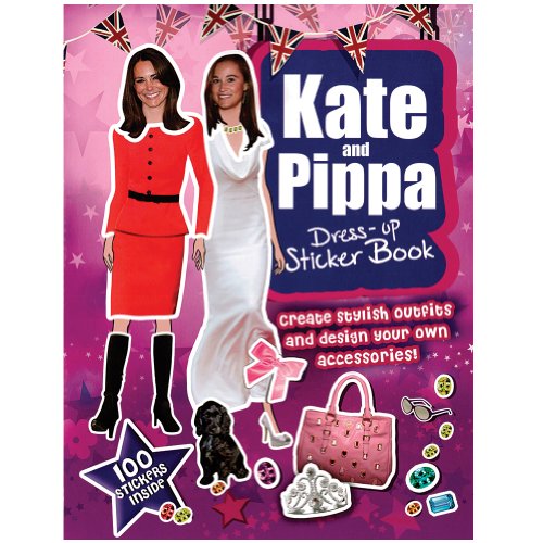 Kate and Pippa Middleton Dress-Up Sticker Book