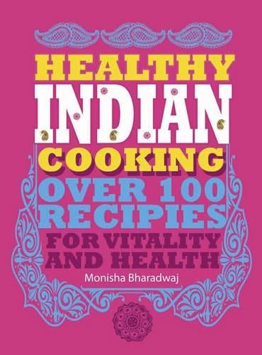 Healthy Indian Cooking