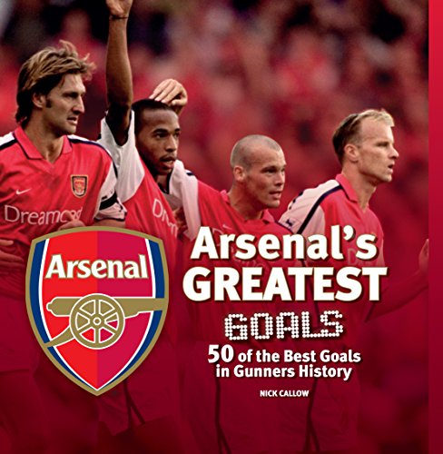 Arsenal's Greatest Goals