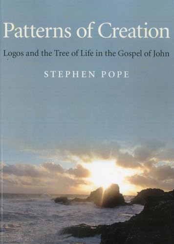 Patterns of Creation  Logos and the Tree of Life in the Gospel of John