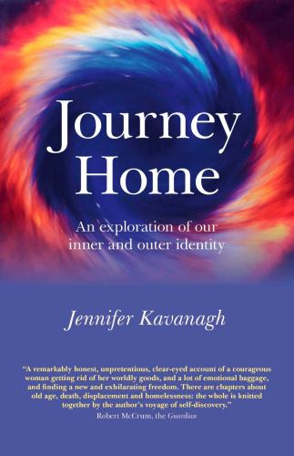 Journey Home  An exploration of our inner and outer identity (previously published as The O of Home)