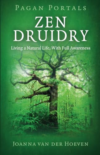 Pagan Portals - Zen Druidry