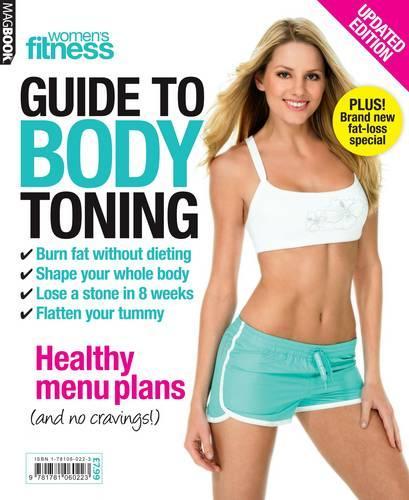 Women's Fitness Guide To Body Toning