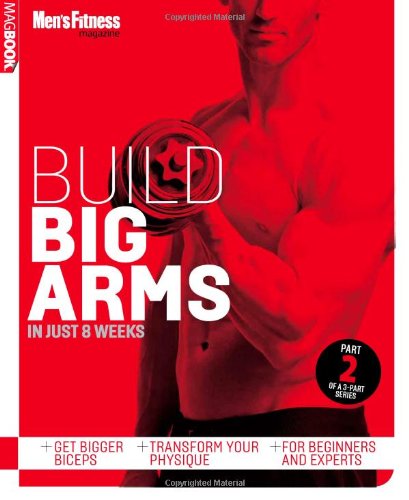 Men's Fitness Build Big Arms